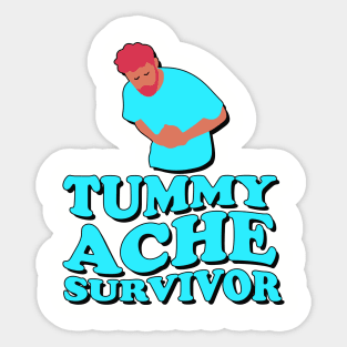 Tummy Ache Survivor Funny Meme Sticker